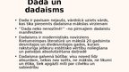 Презентация 'Dadaisms', 2.