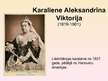 Презентация 'Karaliene Aleksandrīna Viktorija', 1.