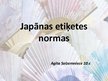 Презентация 'Japānas etiķetes normas', 1.