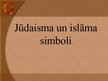 Презентация 'Jūdaisma un islāma simboli', 1.