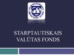 Презентация 'Starptautiskais Valūtas fonds', 1.