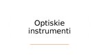 Презентация 'Optiskie instrumenti', 1.