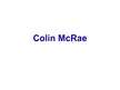 Презентация 'Colin McRae', 1.