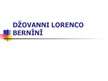 Презентация 'Džovanni Lorenco Bernīni', 1.