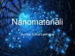 Презентация 'Nanomateriāli', 1.