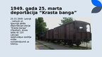 Презентация 'PSRS veiktās deportācijas Latvijā 1941. gadā un 1949. gadā.', 7.