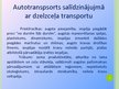 Презентация 'Starptautiskie auto pārvadājumi', 4.
