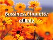 Презентация 'Business Etiquette in Italy. Culture of Italy', 1.