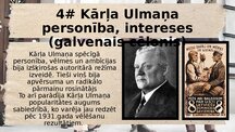 Презентация 'Kārļa Ulmaņa autoritārais režīms', 7.