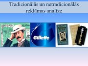 Презентация 'Kompānijas "Gillete" tradicionālās un netradicionālās reklāmas analīze', 1.