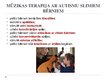 Презентация 'Mūzikas terapija ar autismu slimiem bērniem', 5.