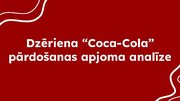 Презентация 'Dzēriena “Coca-Cola” pārdošanas apjoma analīze', 1.