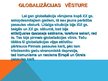 Презентация 'Latvija un globalizācija', 3.