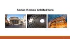 Презентация 'Senās Romas arhitektūra', 1.