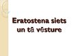 Презентация 'Eratostena siets un tā vēsture', 1.