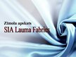 Презентация 'Zīmola apskats: SIA "Lauma Fabrics"', 1.