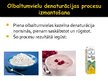Презентация 'Olabaltumvielu denaturācija', 6.