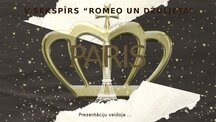 Презентация 'V. Šekspīrs “Romeo un Džuljeta”: tēla Parisa raksturojums', 1.