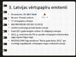 Презентация 'Latvijas parāda vērtspapīru tirgus analītisks pārskats', 12.