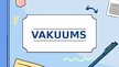 Презентация 'Vakuums', 1.