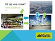 Презентация 'AirBaltic uzņēmuma pētījuma prezentācija', 3.