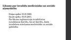 Презентация 'Invalīdu sociālās aizsardzības finansējums Latvijā', 3.