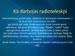 Презентация 'Radioteleskopi Latvijā', 4.