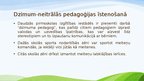 Презентация 'Modernās tendences: dzimumneitrālā pedagoģija', 6.
