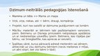 Презентация 'Modernās tendences: dzimumneitrālā pedagoģija', 7.