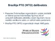 Презентация 'Brazīlijas Federatīvās Republikas starptautiskā tirdzniecība un dalība starptaut', 16.