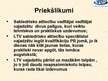 Презентация 'Prakses atskaite SIA "Latvijas Televīzija"', 8.