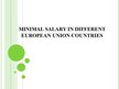Презентация 'Minimal Salary in Different European Union Countries', 1.