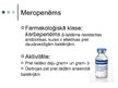 Презентация 'Antibiotika - meropenēms', 3.