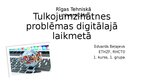 Презентация 'Tulkojumzinātnes problēmas digitālajā laikmetā', 1.