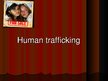 Презентация 'Human Trafficking', 1.