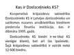 Презентация 'Krājaizdevu sabiedrība "Dzelzsceļnieks KS"', 2.