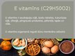 Презентация 'Vitamīni, taukos šķīstošie vitamīni', 8.