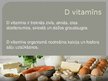 Презентация 'Vitamīni, taukos šķīstošie vitamīni', 9.
