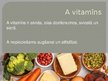 Презентация 'Vitamīni, taukos šķīstošie vitamīni', 10.
