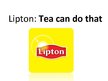 Презентация 'Lipton Tea', 11.
