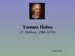 Презентация 'Tomass Hobss', 1.