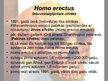 Презентация 'Homo habilis, Homo erectus', 6.