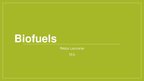 Презентация 'Biofuels', 1.