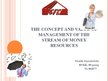 Презентация 'The Concept and Value of Management of the Stream of Money Resources', 1.