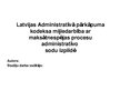 Реферат 'Latvijas Administratīvā pārkāpuma kodeksa mijiedarbība ar maksātnespējas procesu', 25.