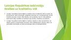 Презентация 'Vides aizsardzība Latvijā', 9.
