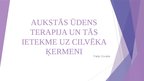 Презентация 'Aukstās ūdens terapija un tās ietekme uz cilvēka ķermeni', 1.