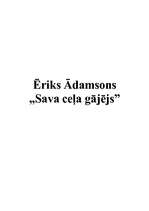 Эссе 'Eriks Ādamsons "Sava ceļa gājējs"', 1.