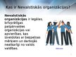 Презентация 'Nevalstiskās organizācijas (NVO)', 2.
