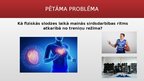 Презентация 'Kā asinsrites parametrus ietekmē fiziskā slodze', 2.